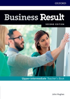 Paperback Business Result Upper Intermediate Teachers Book and DVD Pack 2nd Edition [With DVD] Book