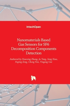 Hardcover Nanomaterials Based Gas Sensors for SF6 Decomposition Components Detection Book
