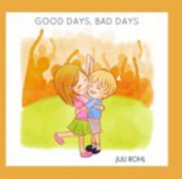 Paperback Good Days, Bad Days Book