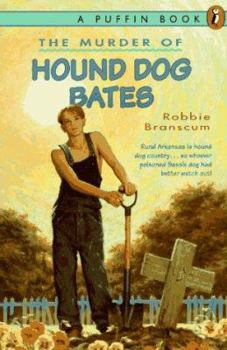 Paperback The Murder of Hound Dog Bates Book