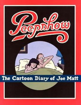 Paperback Peepshow: The Cartoon Diary Joe Matt Book