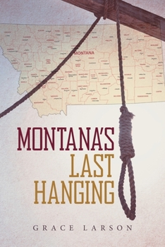 Paperback Montana's Last Hanging Book