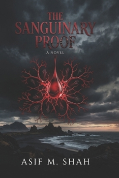Paperback The Sanguinary Proof: A Novel of Blood and Branching Book