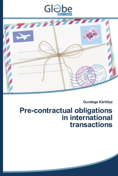 Paperback Pre-Contractual Obligations in International Transactions Book