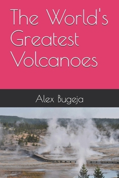 Paperback The World's Greatest Volcanoes Book