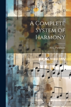 A Complete System of Harmony