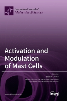 Hardcover Activation and Modulation of Mast Cells Book