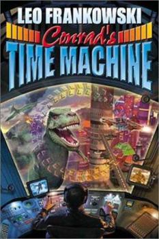 Hardcover Conrad's Time Machine Book