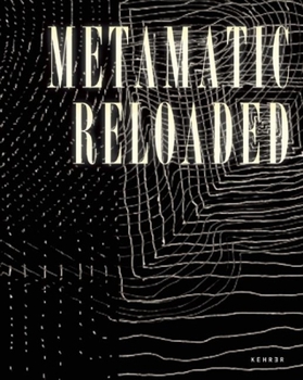 Hardcover Metamatic Reloaded Book