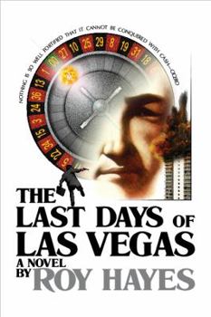 Hardcover The Last Days of Las Vegas Book