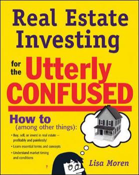 Paperback Real Estate Investing for the Utterly Confused Book