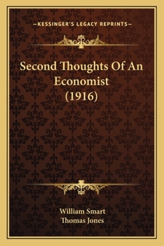 Paperback Second Thoughts Of An Economist (1916) Book