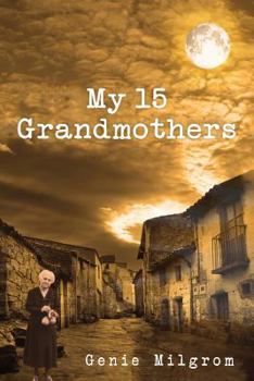 Paperback My 15 Grandmothers Book
