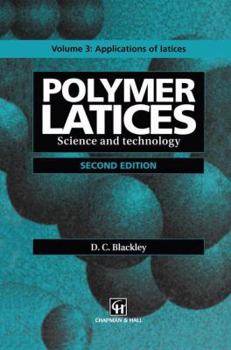 Paperback Polymer Latices: Science and Technology Volume 3: Applications of Latices Book