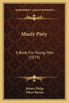 Paperback Manly Piety: A Book For Young Men (1879) Book