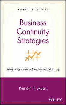 Hardcover Business Continuity Strategies: Protecting Against Unplanned Disasters Book