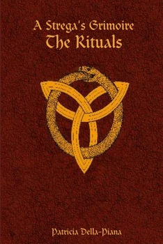 Paperback A Strega's Grimoire: The Rituals Book