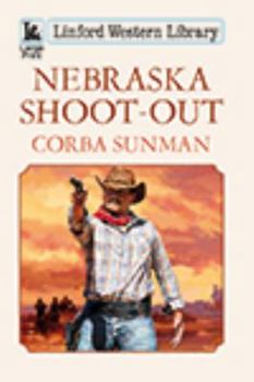 Paperback Nebraska Shoot-Out [Large Print] Book