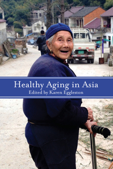 Paperback Healthy Aging in Asia Book