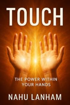 Paperback Touch: The Power in Your Hands Book