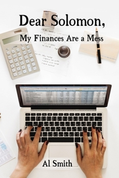 Paperback Dear Solomon, My Finances Are a Mess Book