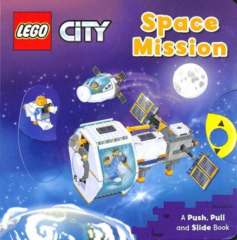 Board book LEGO® City. Space Mission: A Push, Pull and Slide Book (LEGO® City. Push, Pull and Slide Books) Book