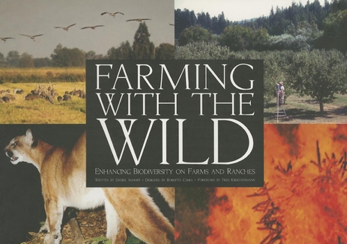 Paperback Farming with the Wild: Enhancing Biodiversity on Farms and Ranches Book