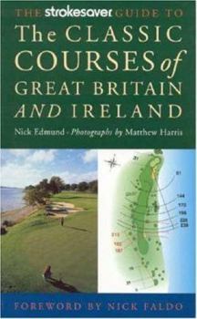 Paperback Strokesaver guide to the classic courses Book