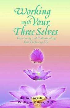 Paperback Working with Your Three Selves Book