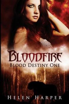 Paperback Bloodfire: Blood Destiny I Book