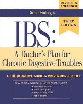 Paperback Ibs: A Doctor's Plan for Chronic Digestive Troubles: The Definitive Guide to Prevention and Relief Book