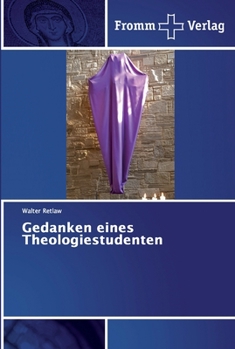 Paperback Gedanken eines Theologiestudenten [German] Book