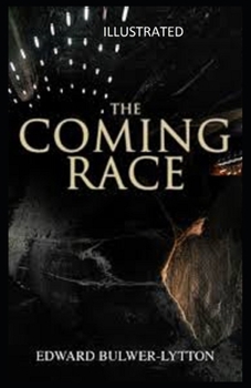 Paperback The Coming Race Illustrated Book