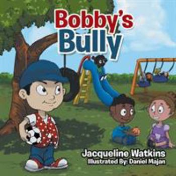 Paperback Bobby's Bully Book