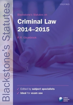 Paperback Blackstone's Statutes on Criminal Law 2014-2015 (Blackstone's Statute Series) Book