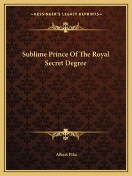 Paperback Sublime Prince Of The Royal Secret Degree Book