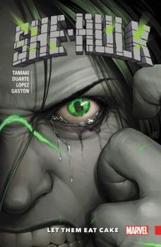 She-Hulk, Volume 2: Let Them Eat Cake - Book #2 of the She-Hulk by Mariko Tamaki