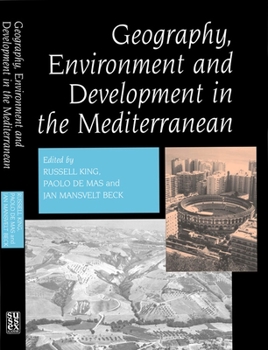 Paperback Geography, Environment and Development in the Mediterranean Book