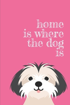 Paperback home is where the dog is Book