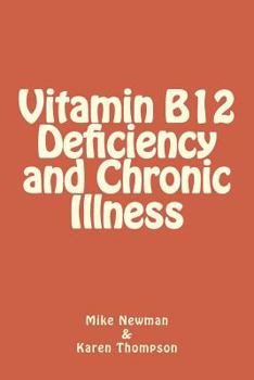 Paperback Vitamin B12 Deficiency and Chronic Illness Book