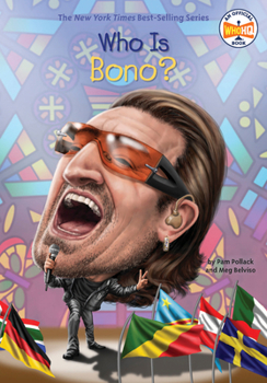 Who Is Bono? - Book  of the Who Was . . . ? Series