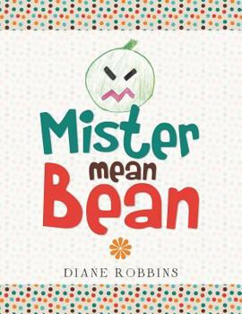 Paperback Mister Mean Bean Book