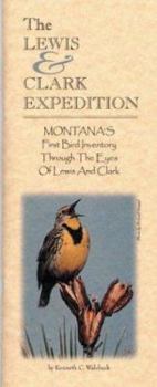 The Lewis & Clark Expedition: Montana's First Bird Inventory Through the Eyes of Lewis and Clark