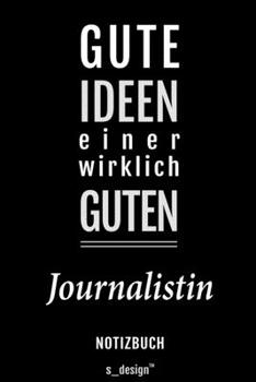 Notizbuch für Journalisten / Journalist / Journalistin: Originelle Geschenk-Idee [120 Seiten liniertes blanko Papier] (German Edition)