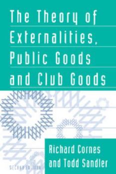 Paperback The Theory of Externalities, Public Goods, and Club Goods Book