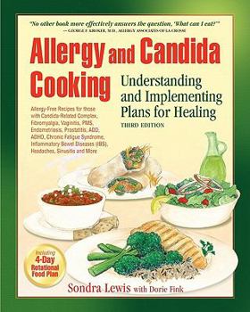 Paperback Allergy and Candida Cooking: Understanding and Implementing Plans for Healing Book