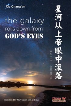 The Galaxy Rolls Down From God’ Eye