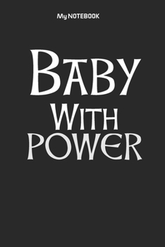 Baby With POWER: Ruled Lovely Copy Book, SOFT Cover Girls Kids Elementary School Supplies Student Teacher Daily Creative Writing Journal, 100 Pages