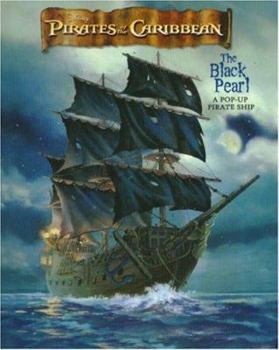 Hardcover Pirates of the Caribbean the Black Pearl a Pop-Up Pirate Ship Book