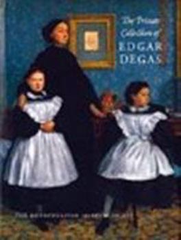 Hardcover The Private Collecton of Edgar Degas: A Summary Catalogue Book